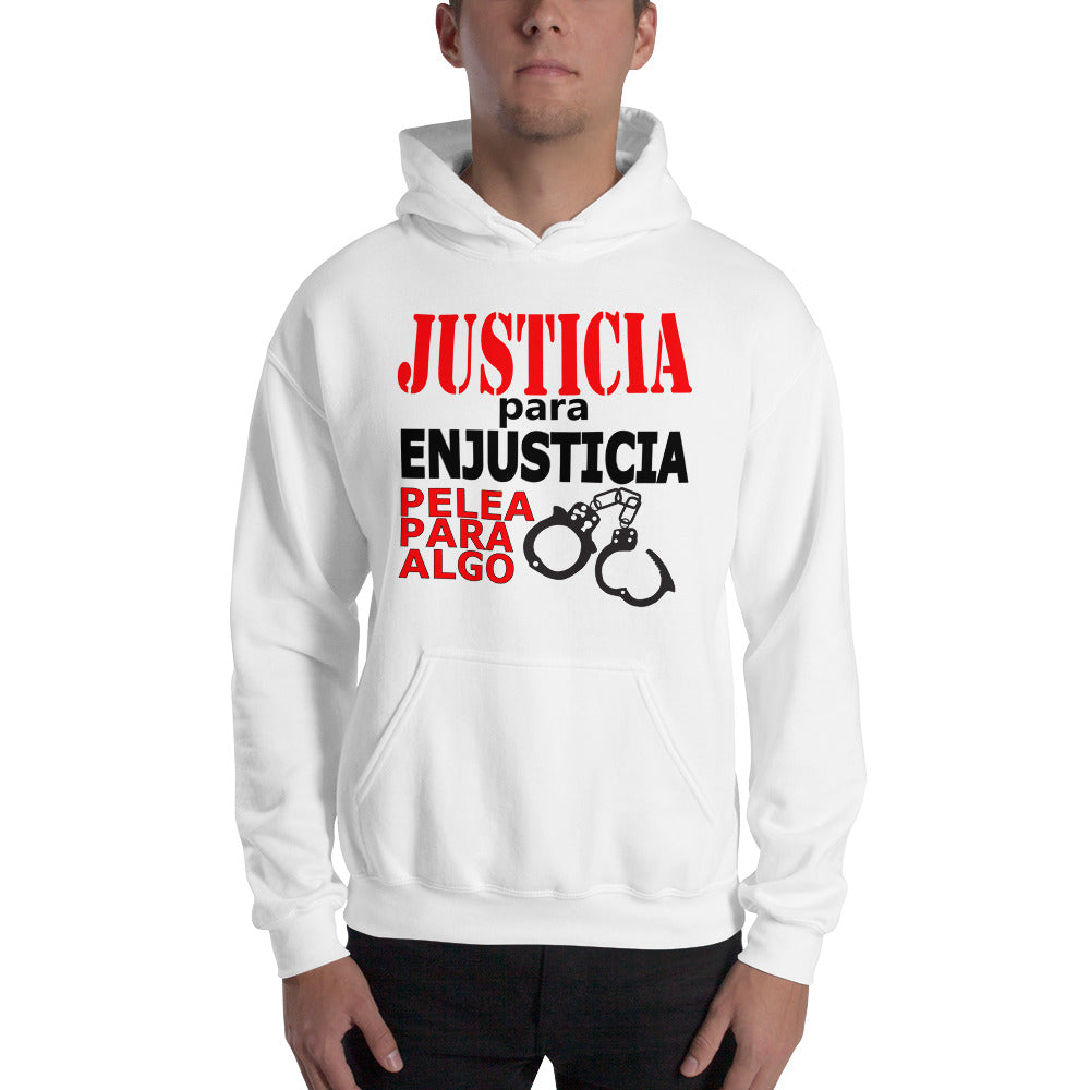 Hooded Sweatshirt Spanish Justice For Injustice